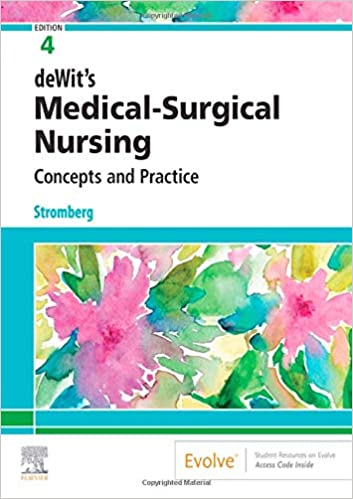 Dewit’s Medical Surgical Nursing Concepts & Practice, 4e 4th Edition