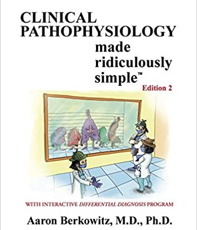 Clinical Pathophysiology Made Ridiculously Simple second 2nd Edition