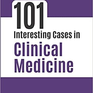 101 Interesting Cases in Clinical Medicine 2020th Edition