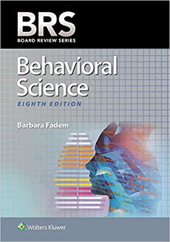 BRS Behavioral Science, (eighth) 8th Edition