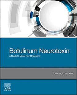 Botulinum Neurotoxin: A Guide to Motor Point Injections 1st Edition