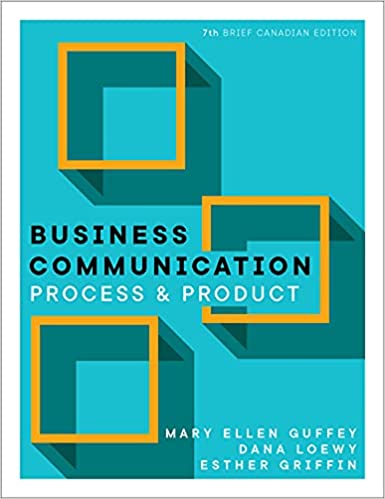 Business Communication: Process and Product 7th Brief Canadian Edition