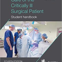 Уход за тяжелобольным хирургическим пациентом: Справочник для студентов, 4-е издание