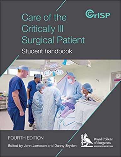 Care Of The Critically Ill Surgical Patient Student Handbook 4th Edition