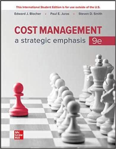 Cost Management : A Strategic Emphasis, 9th Edition