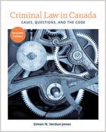Criminal Law in Canada Cases Questions and the Code 7th edition