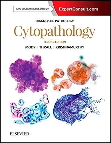 Diagnostic Pathology Cytopathology, (Diagnostic Pathology Series 2nd Ed/2e) Second Edition by Dina R Mody , Savitri Krishnamurthy & Michael J. Thrall.