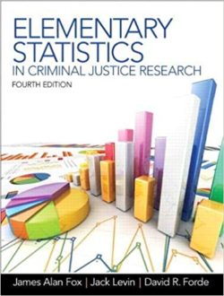 Elementary Statistics in Criminal Justice Research 4th Edition