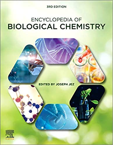 Encyclopedia of Biological Chemistry 3rd Edition