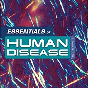 Essentials of Human Disease 2nd Edition