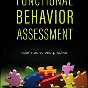 Functional Behavior Assessment: Case Studies and Practice