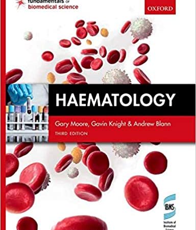 Haematology Fundamentals of Biomedical Science 3rd Edition