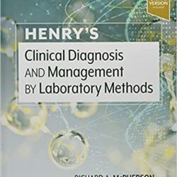 Henry’s Clinical Diagnosis and Management by Laboratory Methods 24th Edition
