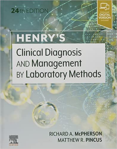 Henrys Clinical Diagnosis and Management by Laboratory Methods 24th Edition