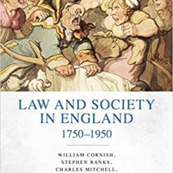 Law and Society in England 1750-1950 2nd Edition