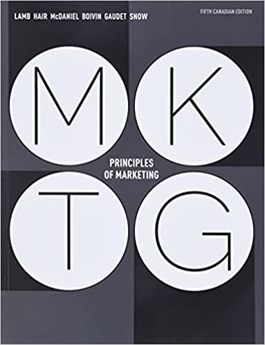 MKTG Principles of marketing 5th canadian Edition