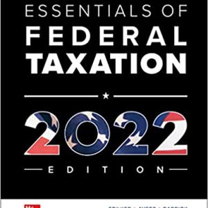 McGraw Hill’s Essentials of Federal Taxation13th Edition 2022