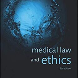 Medical Law and Ethics 8th Edition