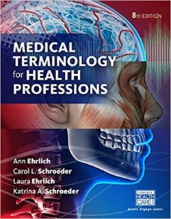 Medical Terminology for Health Professions 8th Edition