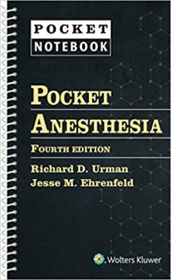 Pocket Anesthesia (Pocket Notebook) Fourth 4th Edition