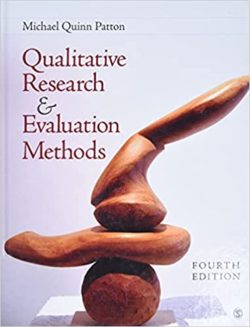 Qualitative Research and Evaluation Methods Integrating Theory and Practice 4th Edition