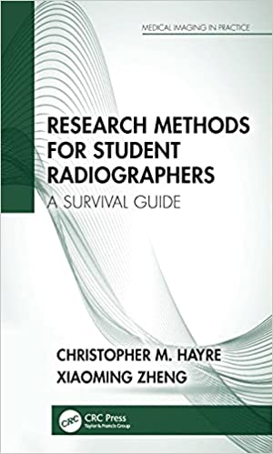 Research Methods for Student Radiographers A Survival Guide