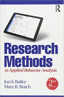 Research Methods in Applied Behavior Analysis 2nd Edition