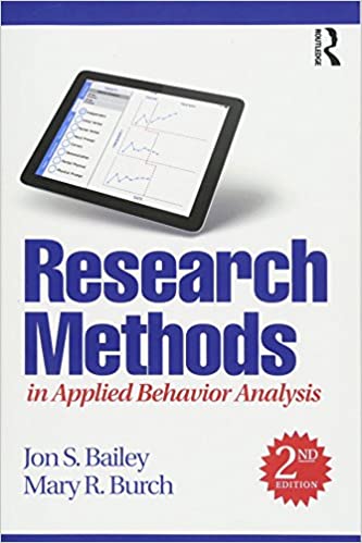 Research Methods in Applied Behavior Analysis 2nd Edition (Second ed/2e)