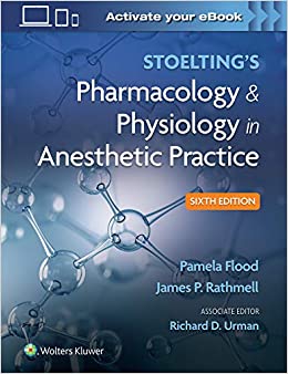 Stoelting’s Pharmacology & Physiology in Anesthetic Practice Sixth 6th Edition PDF