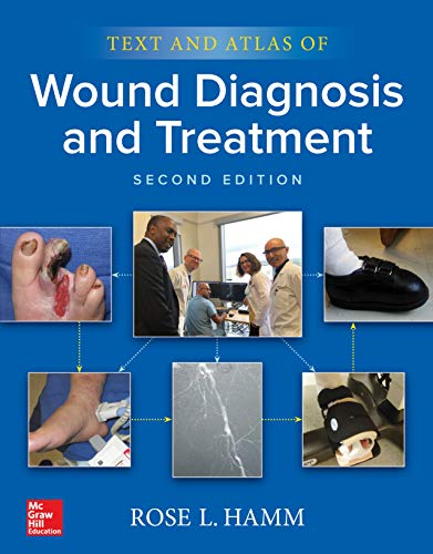 Text and Atlas of Wound Diagnosis and Treatment 2nd Edition