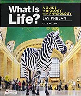 What Is Life A Guide to Biology with Physiology Fifth 5th Edition
