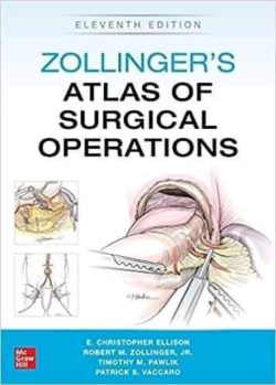 Zollinger’s Atlas of Surgical Operations, 11th Edition