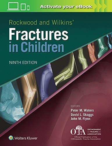 كسور Rockwood and Wilkins عند الأطفال [9e / 9th ed] 2-Volume-Set