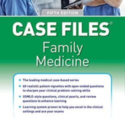 Case Files Family Medicine Fifth Edition