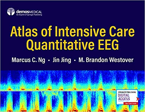 Atlas of Intensive Care Quantitative EEG 1st Edition