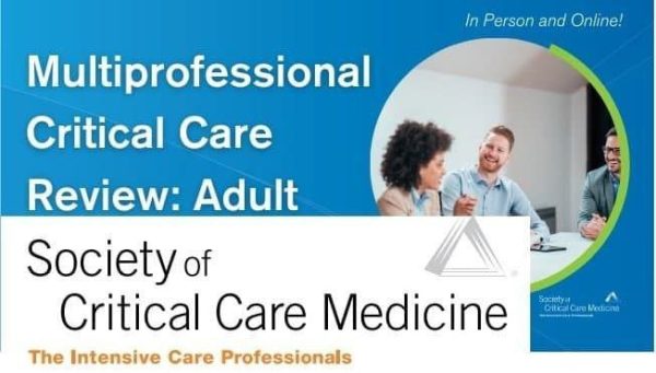 SCCM Multiprofessional Critical Care Review: Adult 2021 (Videos)