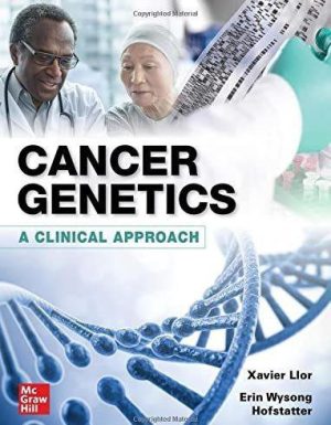 Cancer Genetics: A Clinical Approach 1st Edition