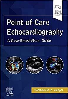 Point-of-Care Echocardiography: A Clinical Case-Based Visual Guide 1st Edition