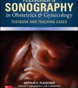 Fleischer’s Sonography in Obstetrics & Gynecology, Eighth 8th Edition