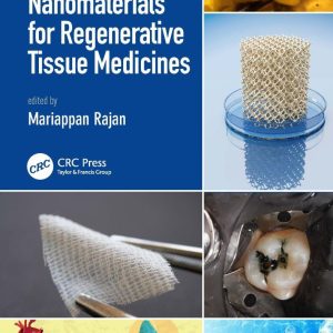 Functional Nanomaterials for Regenerative Tissue Medicines