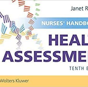 Nurses’ Handbook of Health Assessment, 10th Edition