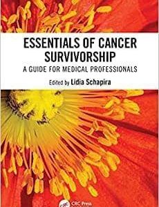 Essentials of Cancer Survivorship: A Guide for Medical Professionals