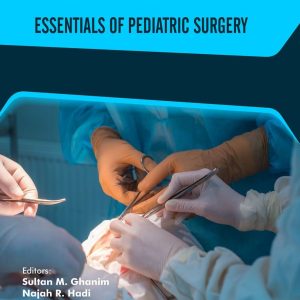 Essentials of Pediatric Surgery [Bentham]