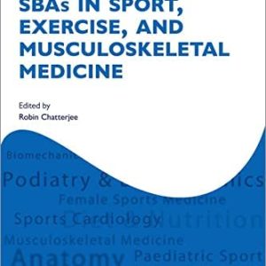 Oxford SBAs in Sport, Exercise, and Musculoskeletal Medicine