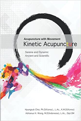 Acupuncture with Movement Kinetic Acupuncture