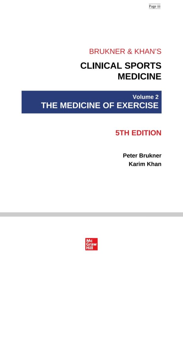 BRUKNER and KHAN’S CLINICAL SPORTS MEDICINE: THE MEDICINE OF EXERCISE 5th Edition (&  VOLUME-TWO-2,5E/FIFTH ed KHANS)