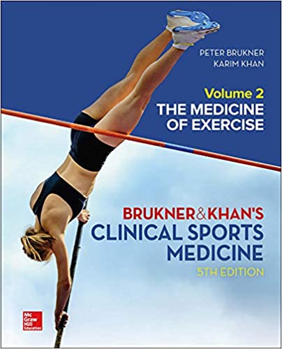 MEDICINA ESPORTIVA CLÍNICA DE BRUKNER e KHAN: A MEDICINA DO EXERCÍCIO 5ª Edição (& VOLUME-DOIS-2,5E / QUINTA ed KHANS)