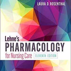 Lehne’s Pharmacology for Nursing Care 11th Edition