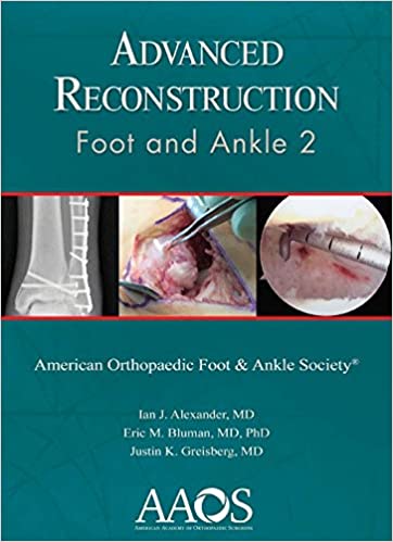 AAOS Advanced Reconstruction Foot and Ankle 2 2nd Edition