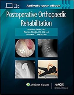 AAOS Postoperative Orthopaedic Rehabilitation:  First Edition